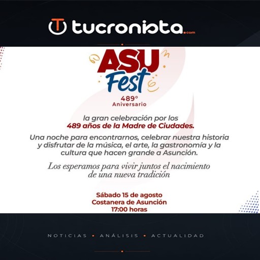 Organizan ASUFEST por los 489 años de fundación de Asunción en la Costanera